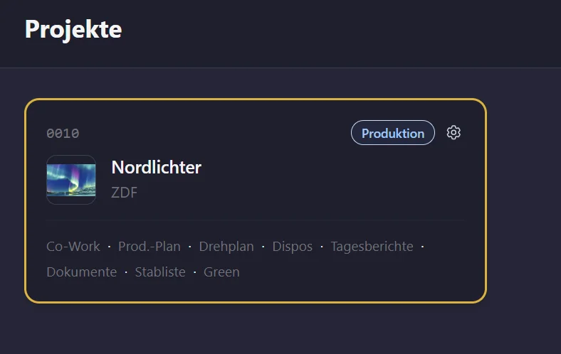 Projektübersicht mit Drehplan, Dispo, Tagesberichten und Dokumenten